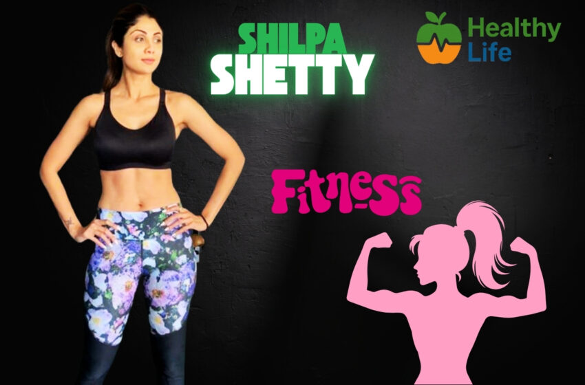  Shilpa Shetty’s Fitness Philosophy: A Modern Indian Model of Holistic Health